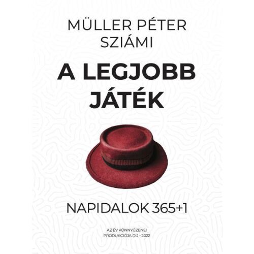 Müller Péter Sziámi: A Legjobb Játék, dalszöveg- és verseskötet borítója - Szépirodalmi könyv és regény