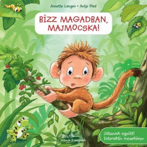 Bízz magadban, majmocska! 125417410 - Gyermek & Ifjúsági könyv