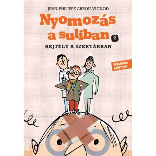 Nyomozás a suliban 2. - Rejtély a szertárban - Jean-Philippe Arrou-Vignod