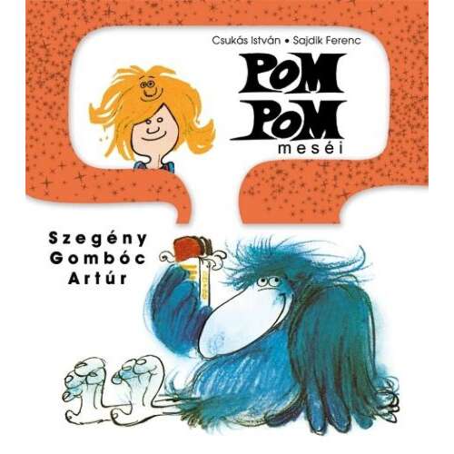 Pom Pom meséi - Szegény Gombóc Artúr - Gyermekmese