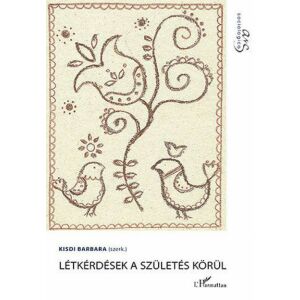 Létkérdések a születés körüla 122849539 - Természettudomány