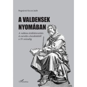 A valdensek nyomában 122852379 - Természettudomány