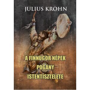 A finnugor népek pogány istentisztelete 131677018 - Természettudomány