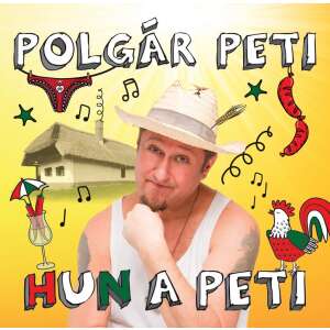 Polgár Peti: Hun a Peti (CD) 39977477 