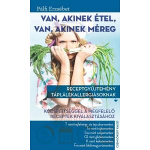 Van, akinek étel, van, akinek méreg 122849200 - Egészség & Életmód könyv