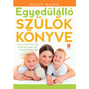 Egyedülálló szülők könyve 122849476 - Egészség & Életmód könyv