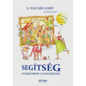 Segítség, nyakunkon a családunk! 122850037 - Egészség & Életmód könyv