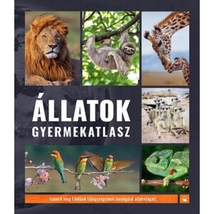 Állatok gyermekatlasz Gyermekeknek szóló állatvilág atlasz könyvborító oroszlánnal, lajhárral, zsiráfokkal, szurikátákkal, madarakkal és kaméleonnal - Gyermek & Ifjúsági könyv