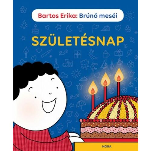 Brúnó meséi - Születésnap gyermekkönyv borító - Gyermek könyv