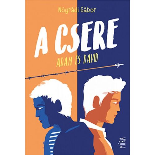 A csere Nógrádi Gábortól - Ifjúsági könyv borító - Gyermek könyv