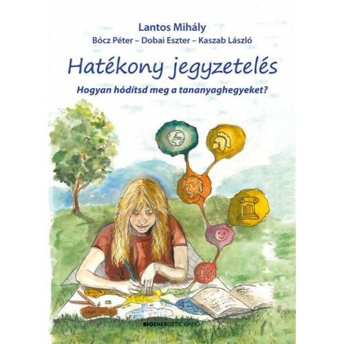 Hatékony jegyzetelés könyvborító. Tanulj hatékony jegyzetelési technikákat. - Tankönyv és segédkönyv