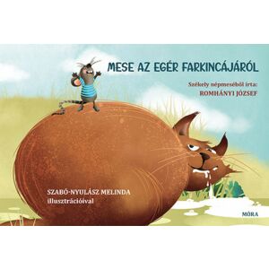 Mese az egér farkincájáról könyvborító, illusztráció egérrel és macskával, gyermekeknek - Gyermek & Ifjúsági könyv