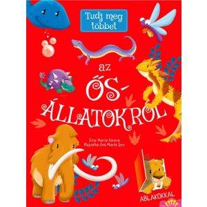 Tudj meg többet az ősállatokról gyermekkönyv borítója dinoszauruszokkal és őskori állatokkal - Gyermek & Ifjúsági könyv