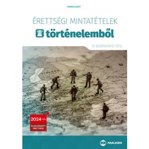 Érettségi mintatételek történelemből 125417167 - Maxim