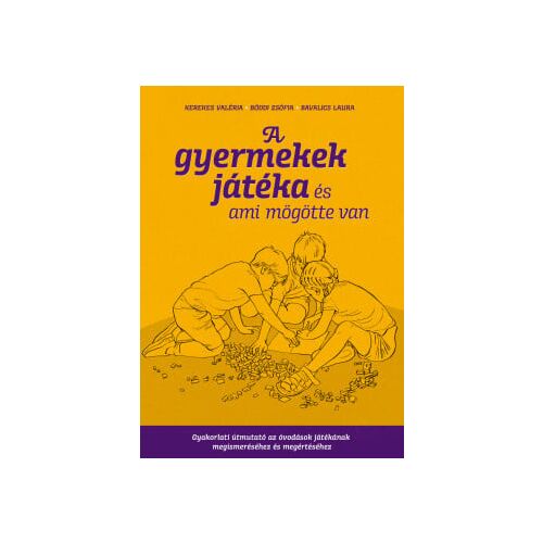 A gyermekek játéka és ami mögötte van 125417353