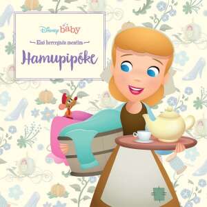 Disney baby - Első hercegnős meséim - Hamupipőke 46841533 Gyermek könyvek - Hamupipőke