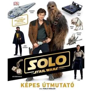 Star Wars - Solo - Képes Útmutató 46847718 Gyermek könyvek - Star Wars