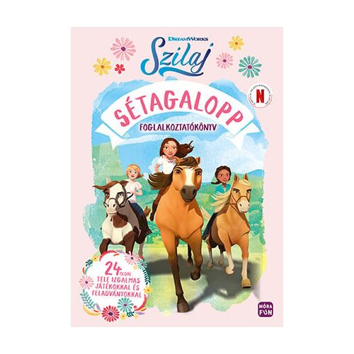 Szilaj - Sétagalopp foglalkoztatókönyv gyerekeknek. Spirit Riding Free témájú rejtvény- és játék könyv. - Mesekönyv