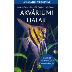 Akváriumi halak - Halbarátok zsebkönyve 40095624 Tudományos és ismeretterjesztő könyvek