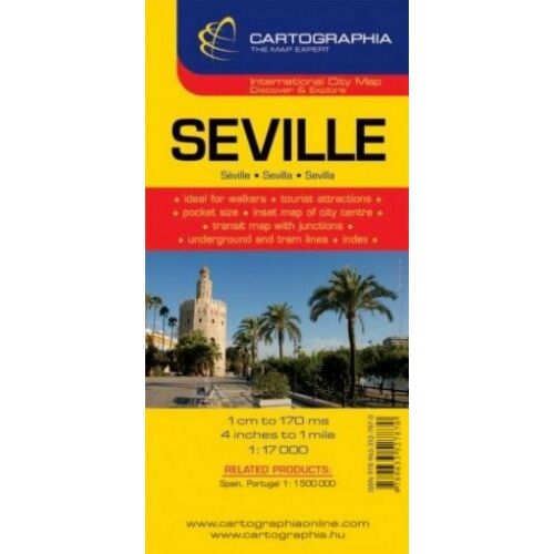Cartographia Sevilla Várostérkép, 1:17 000 méretarányú, ideális gyalogosoknak, turisztikai látványosságokhoz, zsebméretű, belvárosi térkép, tömegközlekedési térkép csomópontokkal, metró és villamosvonalak, mutató - Térkép és útikönyv