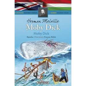 Moby Dick - Klasszikusok magyarul-angolul 45491307 Ifjúsági könyv