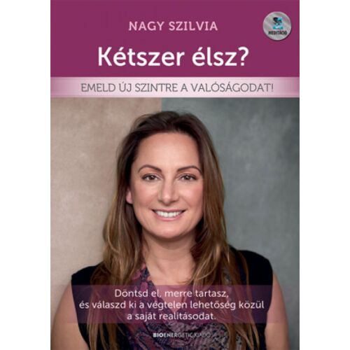 Kétszer élsz? - Emeld új szintre a valóságodat! 114420969
