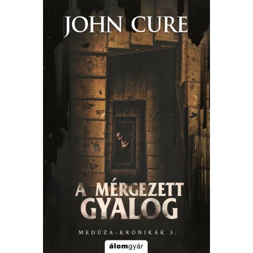 A mérgezett gyalog, Medúza-Krónikák 3. könyvborító John Cure-től - Szépirodalmi könyv és regény