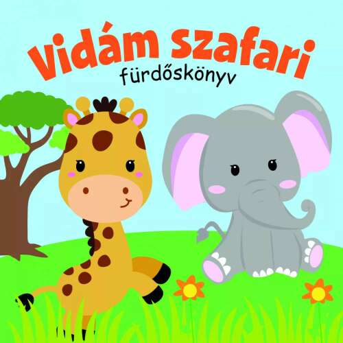 Vidám szafari fürdőkönyv zsiráffal és elefánttal - Pancsolókönyv