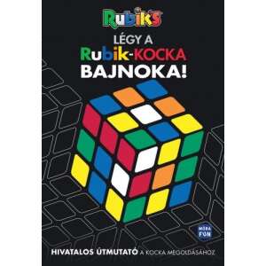 Légy a Rubik kocka bajnoka 45489902 Ifjúsági könyv