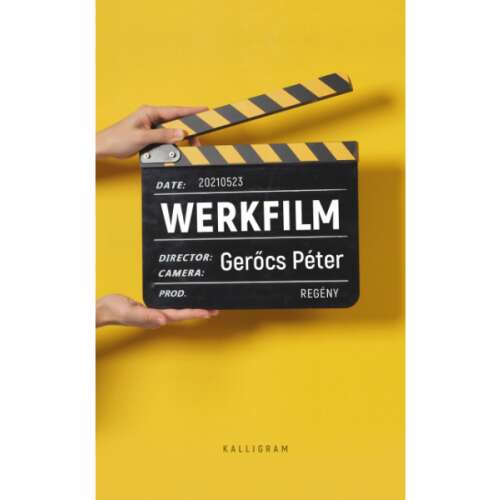 Werkfilm, Gerőcs Péter regénye - Szépirodalmi könyv és regény