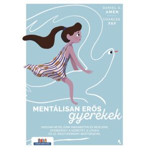 Mentálisan erős gyerekek 122855090 - Egészség & Életmód könyv