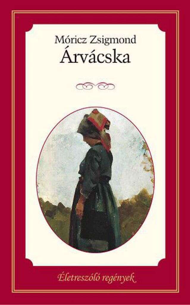 Árvácska - Életreszóló regények 25.