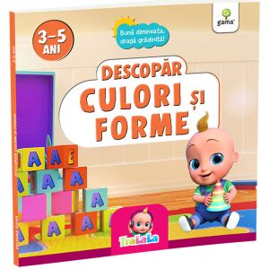 Descopar culori si forme/Buna dimineata, draga gradinita! 138197457 - Cărți