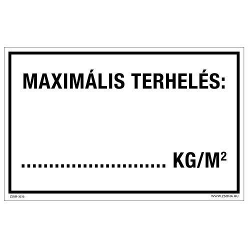 Maximális terhelés tábla, üres, 160x250 mm, KG/M2 - Villanyszerelés