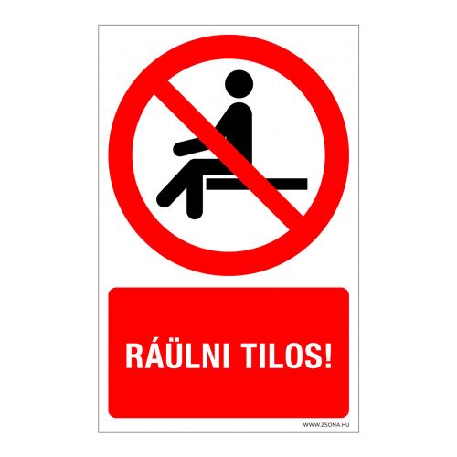 Ráülni tilos! Öntapadós matrica, 320x500 mm - Villanyszerelés
