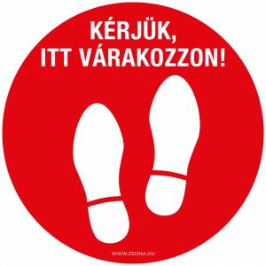 ZSONA Padlómatrica - Kérjük, itt várakozzon - Kör - 200 mm 120229050 - Jelölés & Figyelmeztetés