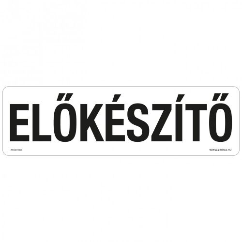 Előkészítő tábla, fehér háttér, fekete szöveg - Figyelmeztető tábla