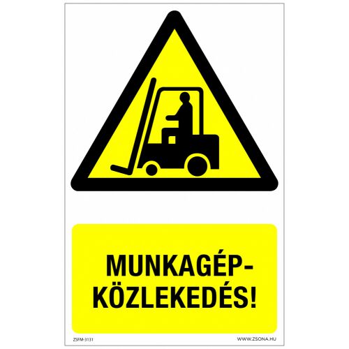 Munkagép-közlekedés! Öntapadós matrica 320x500 mm 120315140