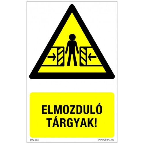 Elmozduló tárgyak! Öntapadós matrica 320x500 mm 120315148