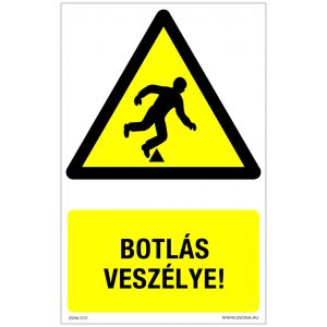 Botlás veszély! Műanyag tábla 320x500 mm 120315156 - Figyelmeztető matrica