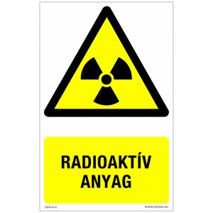 Radioaktív anyag Műanyag tábla 320x500 mm 120315157 - Figyelmeztető matrica
