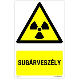 Sugárveszély Műanyag tábla 320x500 mm v696 120315164 - Figyelmeztető matrica