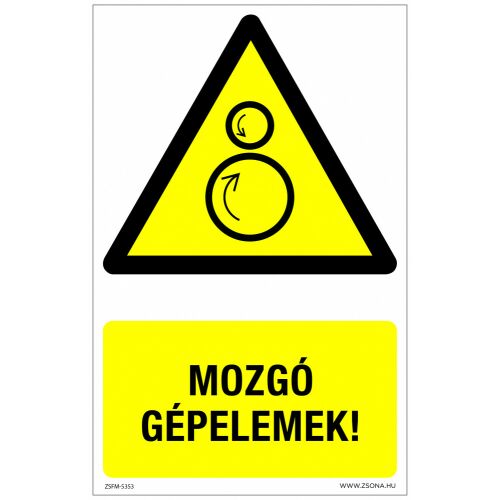 Mozgó gépelemek! Öntapadós matrica 320x500 mm 120315177