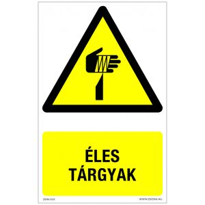 Éles tárgyak Műanyag tábla 320x500 mm 120315178 - Figyelmeztető matrica