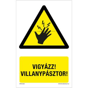 Vigyázz! Villanypásztor! Alumínium tábla 250x160 mm 120315183 - Figyelmeztető matrica