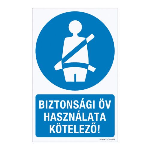 Biztonsági öv használata kötelező tábla, kék körben fehér piktogram egy biztonsági övvel ellátott emberről, fehér szöveg kék alapon - Információs tábla