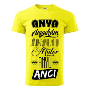 Póló Anya mintával - Sárga S méretben 120319964 - Ajándék póló