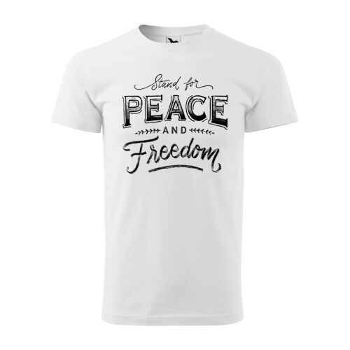 Fehér póló 'Stand for Peace and Freedom' felirattal - Ajándék ruha és kiegészítő