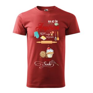 Póló Ha az én anyósom nem tudja megsütni mintával - Terrakotta S méretben 120326156 - Ajándék póló