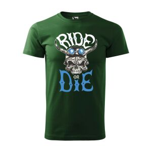 Póló Ride or die mintával - Zöld S méretben 120327678 - Ajándék póló